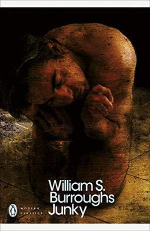 William Burroughs Junky (Penguin Modern Classics) /anglais by BURROUGHS WILLIAM S, BURROUGHS WILLIAM S