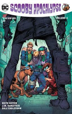Scooby Apocalypse Vol. 2 by Keith Giffen, J. M. Dematteis