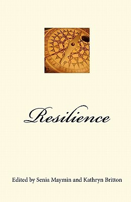 Resilience: How to Navigate Life's Curves by Kathryn Britton