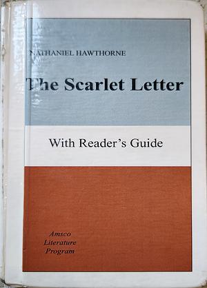 The Scarlet Letter by Nathaniel Hawthorne