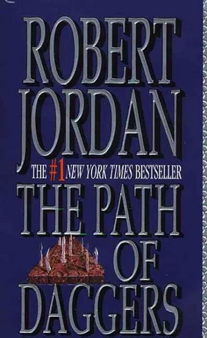 The Path of Daggers by Robert Jordan