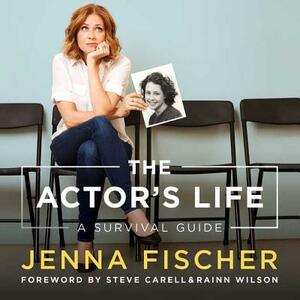 The Actor's Life: A Survival Guide by 
