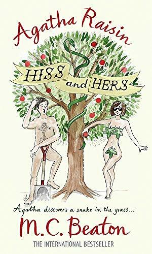 Agatha Raisin: Hiss and Hers by M.C. Beaton