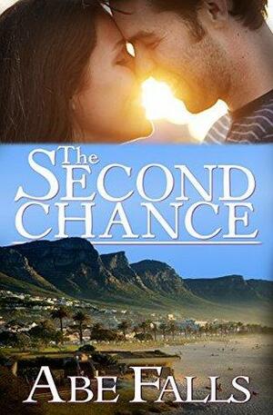 The Second Chance by Abraham Falls