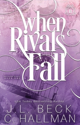 When Rivals Fall by J.L. Beck, C. Hallman