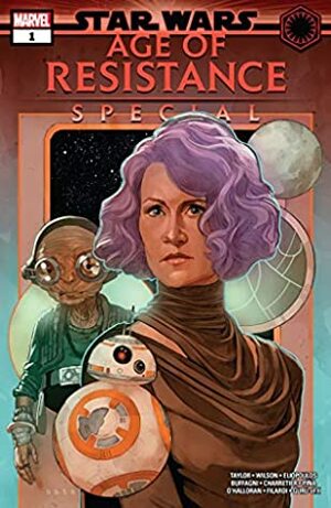 Star Wars: Age of Resistance Special #1 by Tom Taylor, Chris Eliopoulos, G. Willow Wilson, Javier Pina, Elsa Charretier, Phil Noto, Matteo Buffagni
