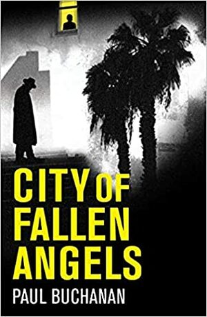 City of Fallen Angels by Paul Buchanan