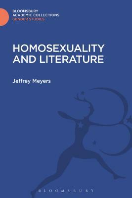 Homosexuality and Literature: 1890-1930 by Jeffrey Meyers