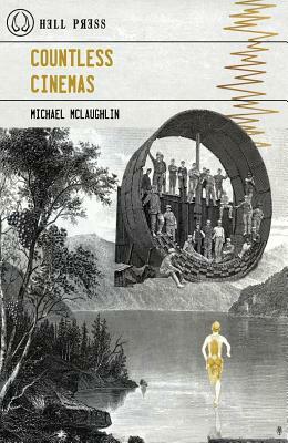 Countless Cinemas by Michael McLaughlin