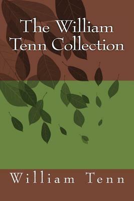 The William Tenn Collection by William Tenn