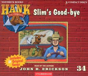 Slim's Good-Bye by John R. Erickson