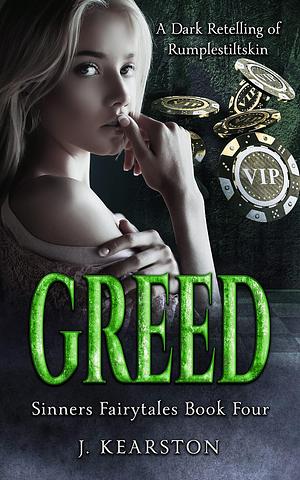 Greed by J. Kearston