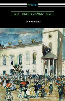 The Bostonians by Henry James