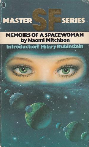 Memoirs of a Spacewoman by Naomi Mitchison