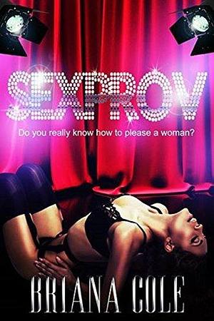 Sexprov: An Erotic Short Story: Do you really know how to please a woman? by Briana Cole, Briana Cole