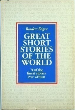 Great Short Stories of the World: 71 of the Finest Stories Ever Written by Reader's Digest Association
