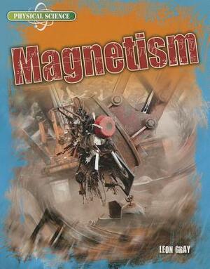 Magnetism by Leon Gray