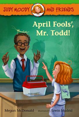 April Fools', Mr. Todd! by Megan McDonald