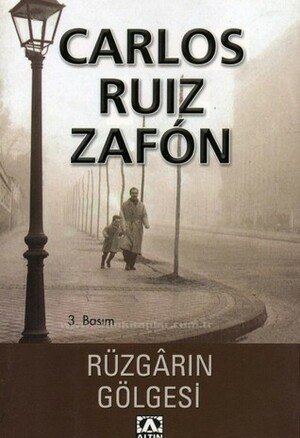 Rüzgârın Gölgesi by Mustafa Karabiber, Carlos Ruiz Zafón