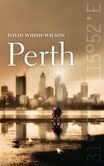 Perth by David Whish-Wilson