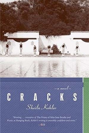 Cracks by Sheila Kohler