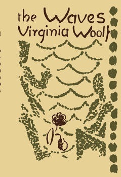 The Waves by Virginia Woolf