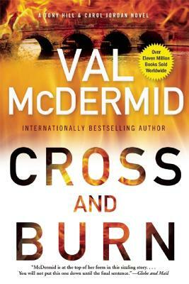 Cross and Burn by Val McDermid