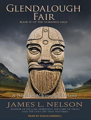 Glendalough Fair by James L. Nelson