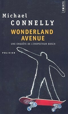 Wonderland Avenue by Robert Pépin, Michael Connelly
