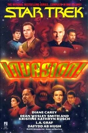 Star Trek: Invasion! by Dafydd ab Hugh, L.A. Graf, Diane Carey, Kristine Kathryn Rusch, Dean Wesley Smith