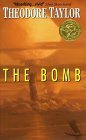 The Bomb by Theodore Taylor
