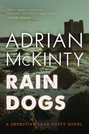 Rain Dogs by Adrian McKinty