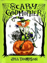 Scary Godmother: Omnibus by Jill Thompson