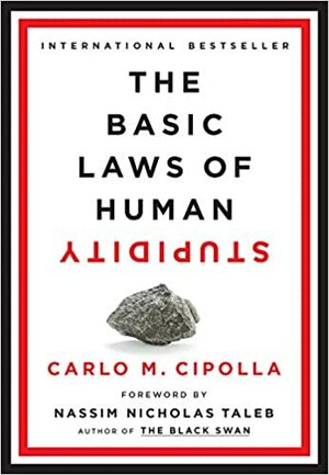 Allegro Ma Non Troppo. As leis fundamentais da estupidez humana by Carlo M. Cipolla