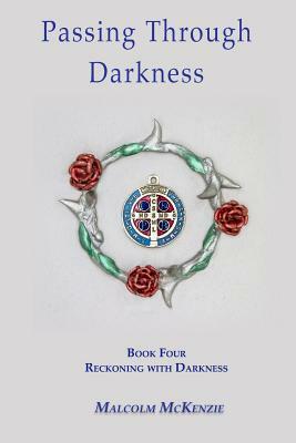 Reckoning with Darkness by Malcolm McKenzie