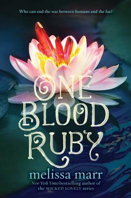 One Blood Ruby by Melissa Marr