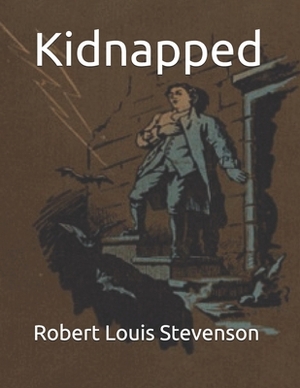 Kidnapped by Robert Louis Stevenson