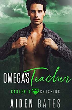 Omega's Teacher by Aiden Bates