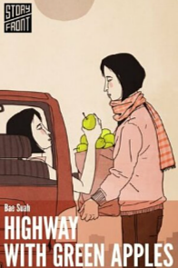 Highway with Green Apples by Bae Suah