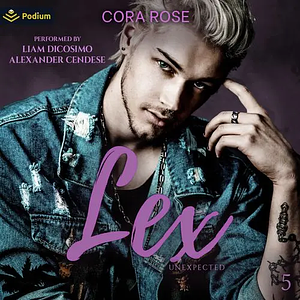 Lex by Cora Rose