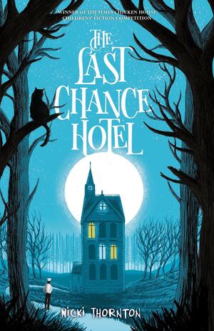 The Last Chance Hotel by Nicki Thornton