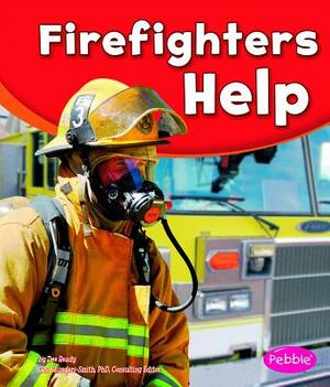 Firefighters Help by Dee Ready