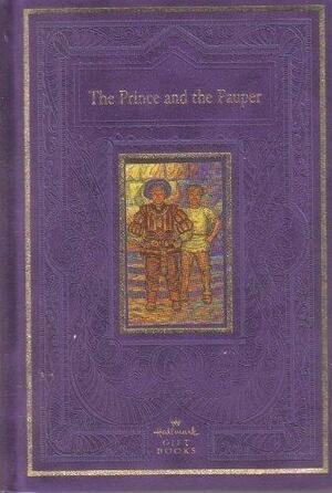 The Prince and the Pauper (Hallmark Gift Books) by Mark Twain