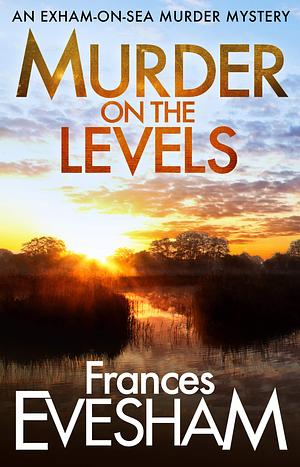 Murder on the Levels by Frances Evesham