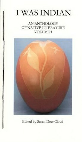 I Was Indian (Before Being Indian Was Cool):An Anthology Of Native Literature by Thomas Hubbard, Brigit Truex, Matthew C. Wolfe, Dave Brinks, Ray Jackson, Latona Swan-Ena, DeLyssa Begay, nila northSun, Vicenti Kurle Caljesuseso, Barney Bush, Asani Charles, J.P. Dancing Bear, Charles Johnson, Eric Schwartz, Black Bear, Diane Way, Paula Gunn Allen, Alice M. Azure, Kimberly L. Becker, Joseph Bruchac, John David Henson, Stephanie Elliot, Gary Wilkens, Jennifer Lemming, Ahimsa Timoteo Bodhran, Ron Welburn, Kim Shuck, Sayra Pinto, Lance Henson, Rick Kearns-Morales, Paul Hapenny, Linda Hogan, Sara Littlecrow-russell, Tiffany Midge, Martín Espada, Cedar Firesong Robideau, Rane Arroyo, Charles Bane Jr., Susan Deer Cloud, Chip Livingston, Monty Campbell, James Autio, Sandra Haley