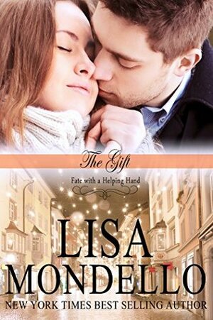 The Gift by Lisa Mondello