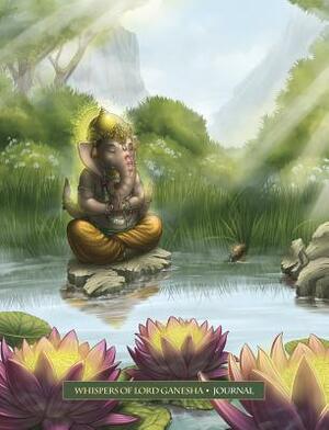 Whispers of Lord Ganesha Journal by Ekaterina Golovanova, Angela Hartfield