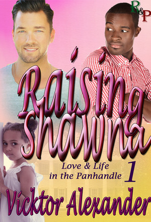 Raising Shawna by Vicktor Alexander