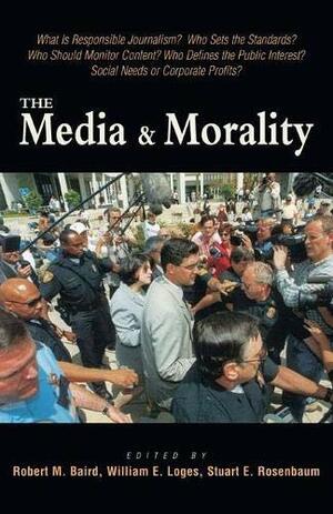 The Media & Morality by Robert M. Baird