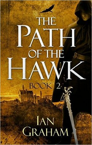 The Path of the Hawk Book Two by Ian Graham